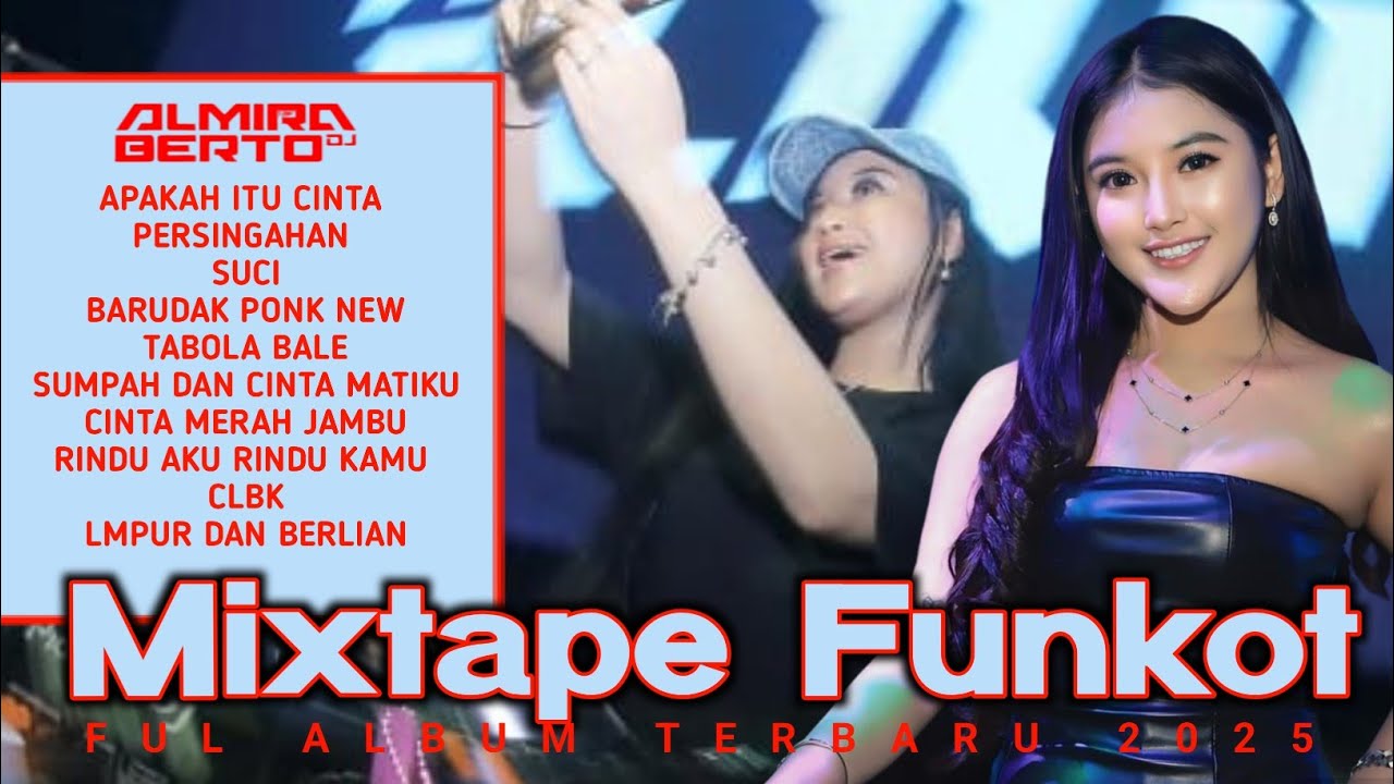 MIXTAPE FUNKOT ❗ NEW ALBUM VIRAL ❗DJ ALMIRA BERTO 