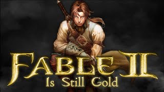 Fable II is Still Gold