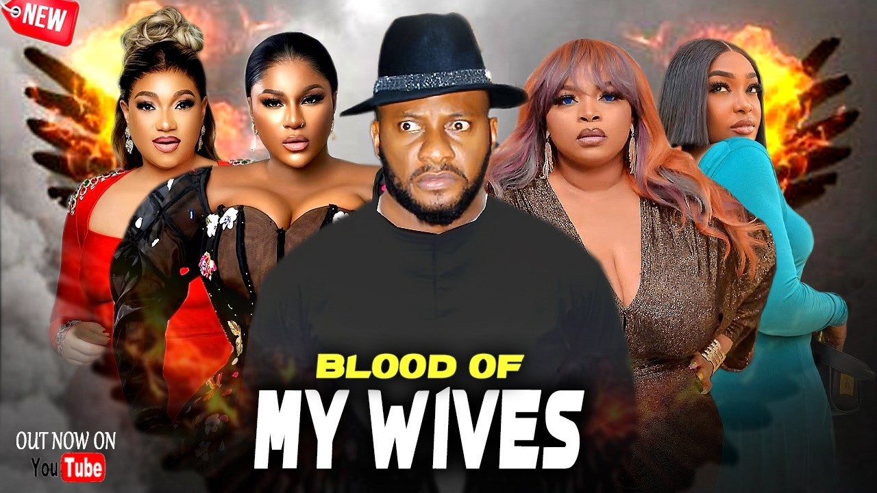 Blood Of My Wives (Complete Season)- Yul Edochie/Georgina Ibeh 2026 Latest Nigerian Nollywood Movie