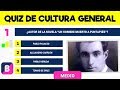 ¿Cuanto sabes de CULTURA GENERAL? Nivel MEDIO ►001