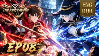 [4K ENG DUB] EP08丨The King's Avatar | Team duels Ye Xiu! #engdub #anime #AnimationDubVerse