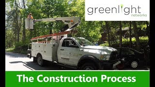 Greenlight Network's Construction Process