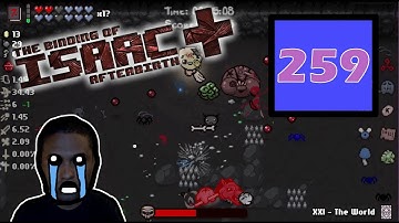 Isaac Afterbirth + 259 [I - Backassward] 8-22-18
