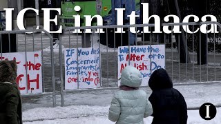 ICE’s presence in Ithaca sparks flames of protest to protect the sanctuary city