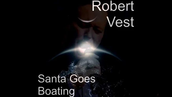 Santa Goes Boating | Robert Vest