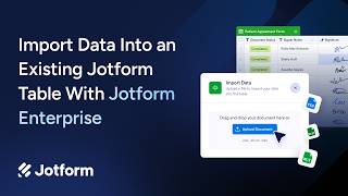 Import Data Into an Existing Table with Jotform Enterprise