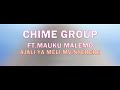 Chime Group ft. Mauku Malemo AJALI YA MELI MV NYERERE (Audio) Kalunde Media Mp3 Song