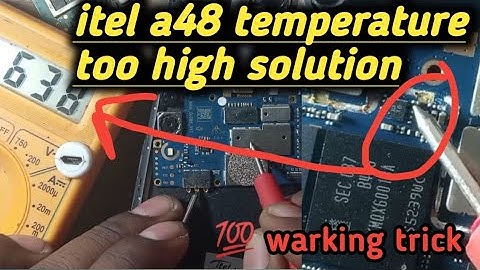 itel a48 temperature too high solution