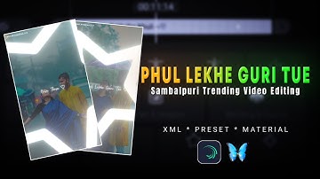 SURUJ MUKHI TATE DEKHLA DINU 🌞🔥 | New Sambalpuri Xml Preset | Alight Motion