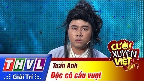 THVL | Cười xuyên Việt 2017 - Tập 14[3]: Tuấn Anh hóa thân thành một người phản thầy, hại huynh đệ