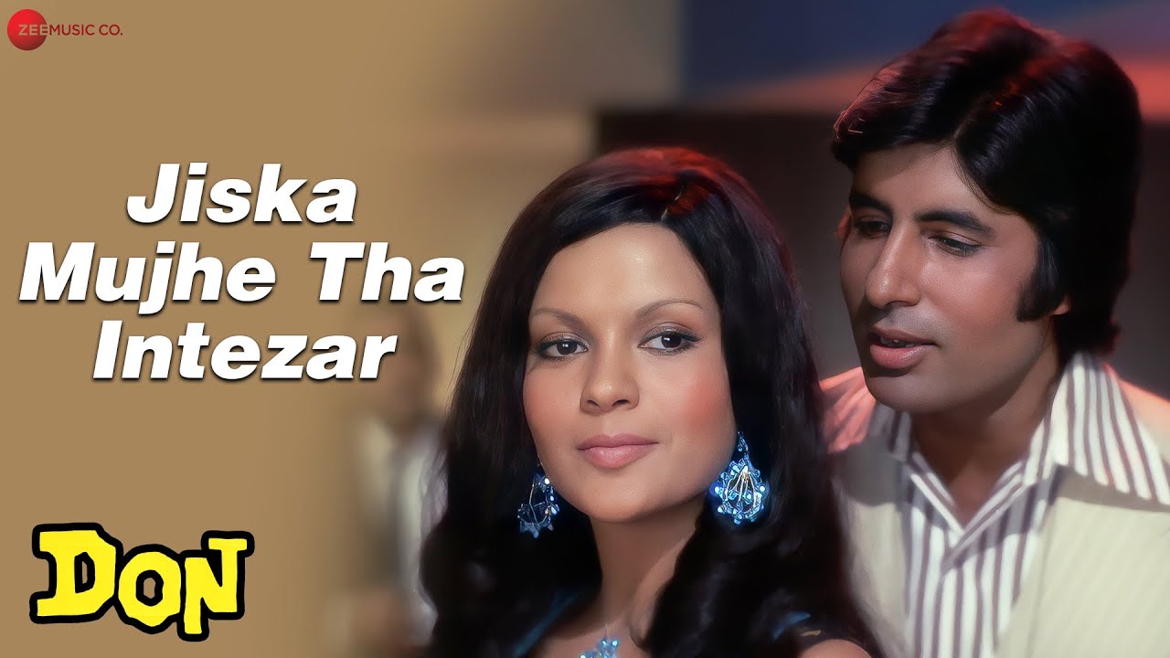 Jiska Mujhe Tha Intezar  Don  Amitabh Bachchan  Zeenat Aman  Lata Mangeshkar  Kishore Kumar