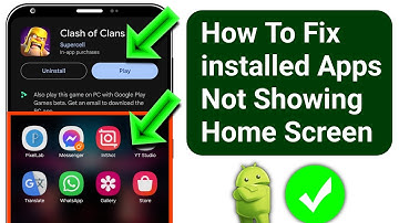 Fix Installed Apps Not Showing On Home Screen | Download App Not Showing on Home Screen