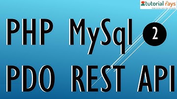 2 . PHP Mysql Create Resful API  View Section | PHP MySql Restful API Creation