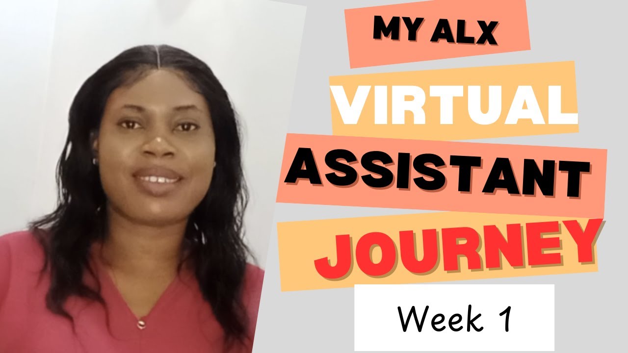 Week 1 of My Virtual Assistant Journey: How to become a VA | ALX VA ...