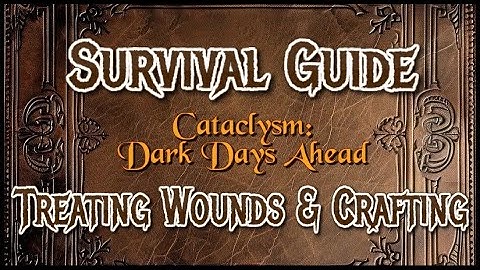 EP2 - How To Deal With Injuries - Tutorial | Cataclysm: Dark Days Ahead
