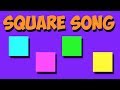 Square song  a shape song for early learners