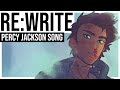 Original "ReWrite" inspired by Percy Jackson in PJO (Rick Riordan)