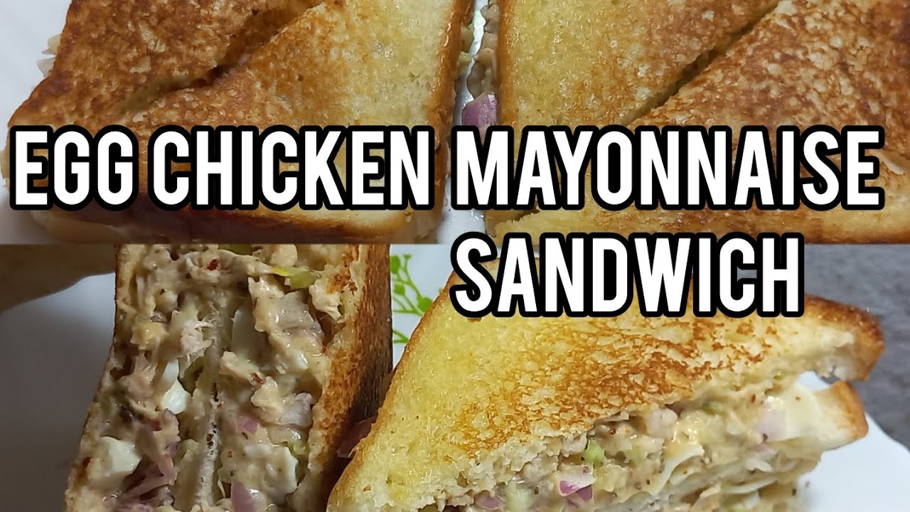 Delicious Egg Chicken Mayonnaise Sandwich Recipe |Tiffin recipe | kids ...
