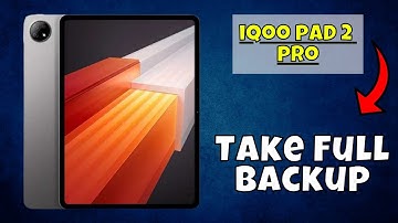 IQOO Pad 2 Pro Backup & Reset Settings || Backup & Restore Guide || Take Full Backup