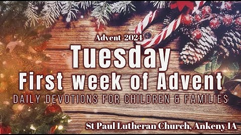 2024 SPLC Children & Families - Tuesday • First Week of Advent