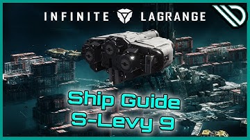 Infinite Lagrange | Ship Guide S-Levy 9