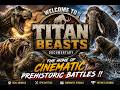 Welcome to Titan Beasts Documentary — the home of cinematic prehistoric battles !!