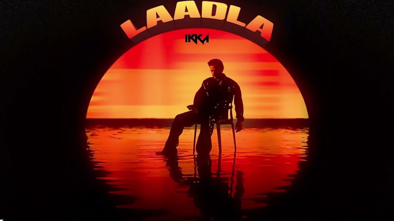 Laadla Official Music Video IKKA Feat Monica Sharma  Sanjoy  Bhushan Kumar