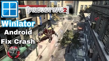 Prototype 2 | Android Gameplay & Settings | Winlator Snapdragon 860 | Fix Crash