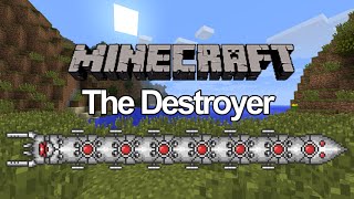 [Minecraft] My Mod Showcase #4: Terraria Destroyer