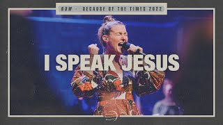 I Speak Jesus | BOTT 2022 | POA Worship (ft. Charity Gayle)