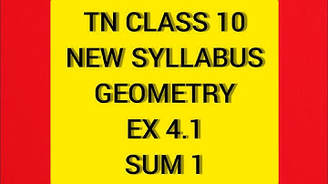 TN Samacheer 10 Maths New Syllabus Geometry Ex 4.1 Sum 1.