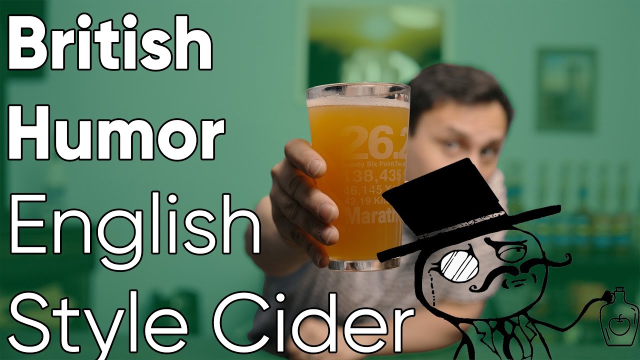 British Humor Cider BJCP Style C1B English Cider YouTube