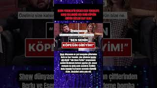 Berfu Yenenler&#39;in Kocası Eser Yenenler Karşı Kullandığı Ben Senin Köpeğin Gibiyim Sözleri Olay Oldu!