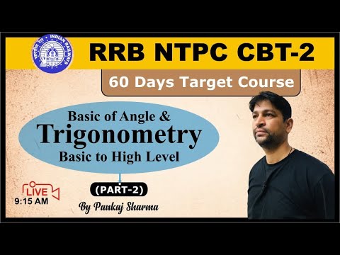 Trigonometry with Basics || for RRB NTPC/GROUP D || Video No. - 2 || By Pankaj Sir