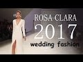 Самые красивые свадебные платья ROSA CLARÁ Vestidos de Novia 2017