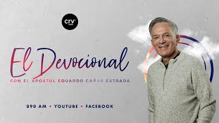 El Devocional | Apóstol Eduardo Cañas | 24 enero 2024