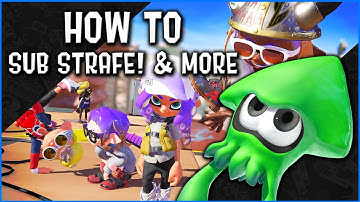 How to Squid Surge, Squid Roll & Sub Strafe! Splatoon 3
