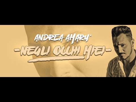 NEGLI OCCHI MIEI - ANDREA AMARU'  ( Official Music Video )