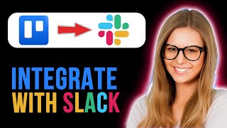 How To Connect Trello To Slack (Quick and Easy)