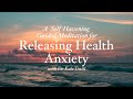 A havening guided meditation to reduce health anxiety with dr kate truitt