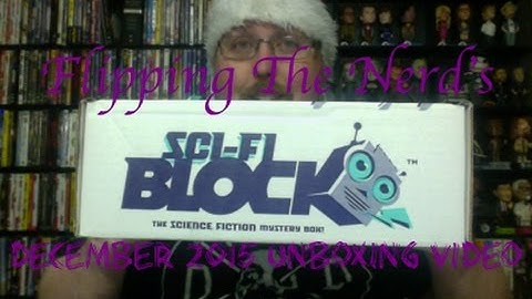 Sci-Fi Block Unboxing Video - December 2015