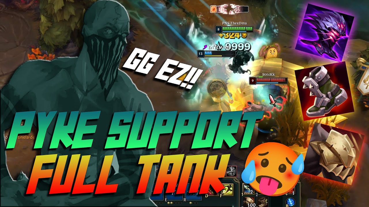 El Poderoso PYKE SUPPORT FULL TANK 😎🔥