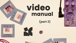 MOOD MKII - Video manual (pt.2)