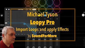 Loopy Pro Looper, DAW, Sampler - Tutorial Part 6: Import Loops and apply effects