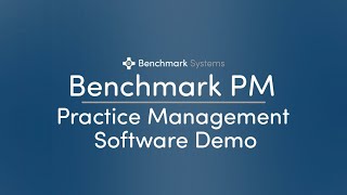 Benchmark PM Demo – Practice Management Software Demo screenshot 3
