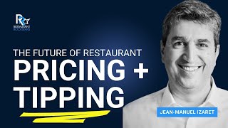 Exploring the Future of Tipping and Pricing Strategies in Restaurants