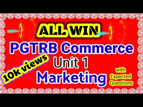 PGTRB commerce| Unit 1| Marketing|Fundamental, concepts and approaches| Expected Questions |2021