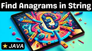 Find All Anagrams in a String - Java - Coding Interview Question