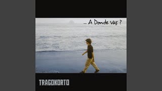 Video thumbnail of "Tragokorto - Desilusionado de un ángel"