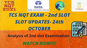 Tcs nqt 2021 questions asked in 2nd slot 24th october | TCS 2nd slot analysis
